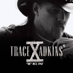 Trace Adkins : X